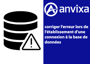 Comment corriger l’erreur lors de l’établissement d’une connexion à une base de données dans WordPress